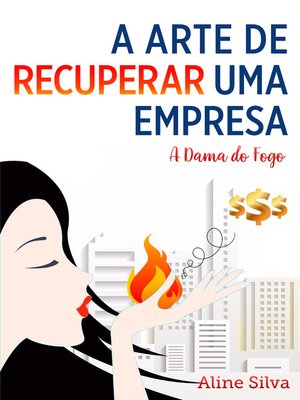 cover image of A arte de recuperar uma empresa